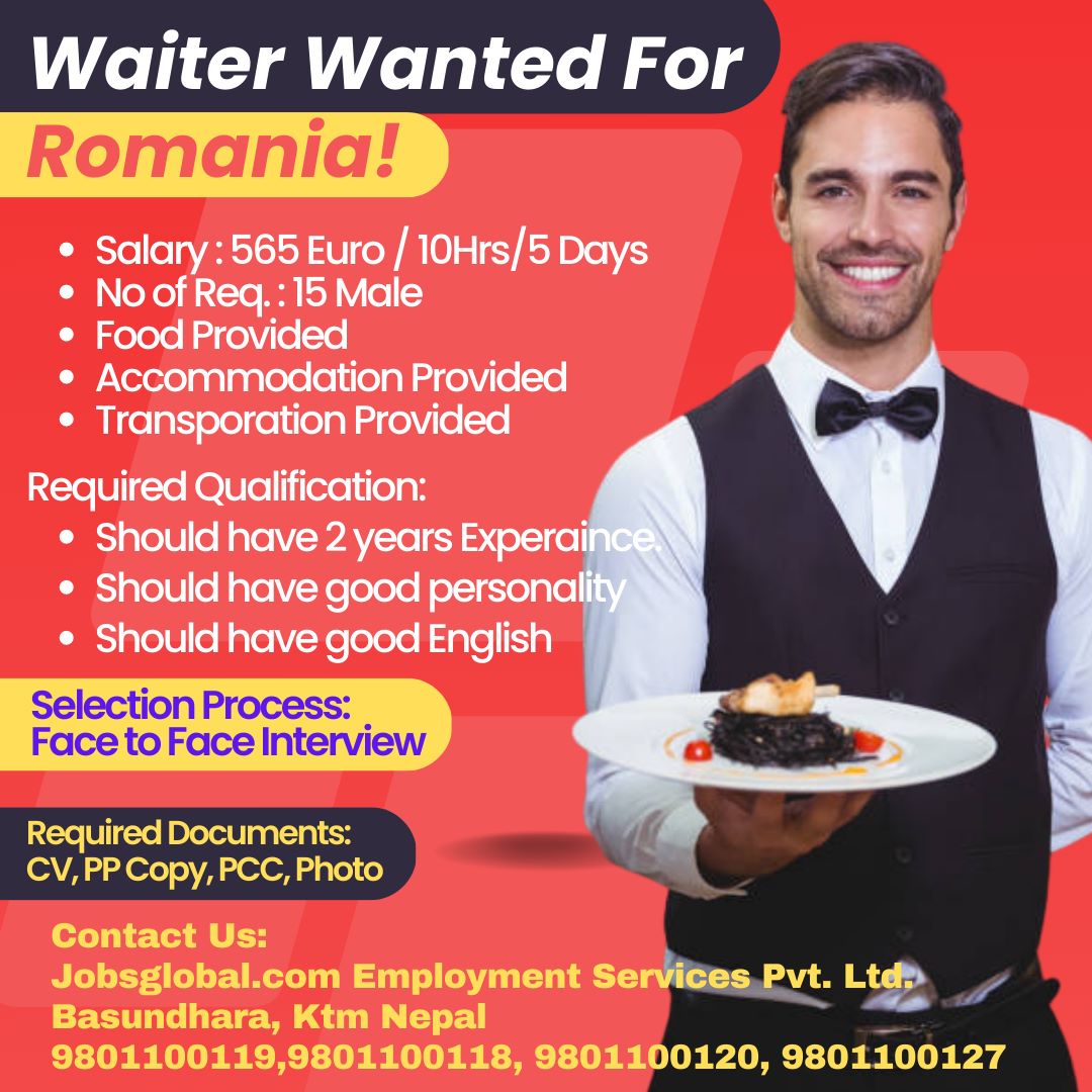 Job Demand From Romania, Job Vacancy for Romania From JobsGlobal. Com Employment NEPAL - Waiter job in Romania