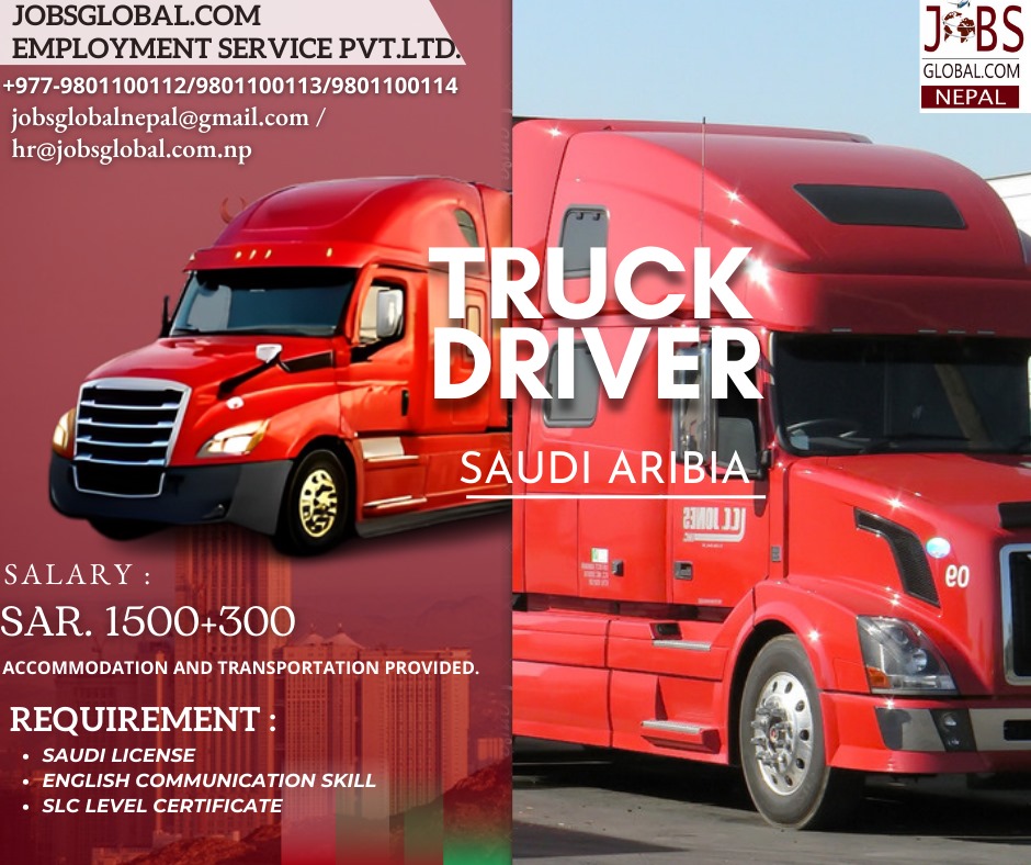 Truck Driver Job Demand From Saudi, Truck Driver Vacancy for Saudi Arabia